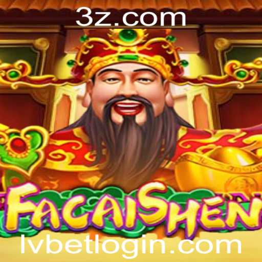 Explorando o Fascinante Mundo de FaCaiShen no LVbet