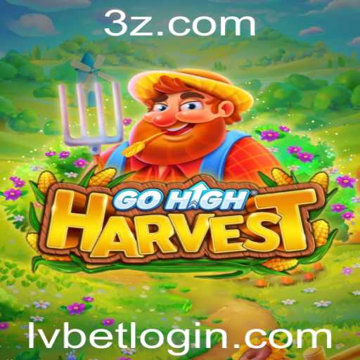 GoHighHarvest: Descubra o Novo Mundo dos Jogos com a LVBet