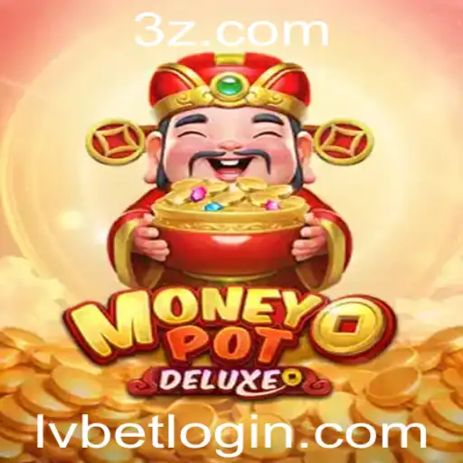 Explorando a Adrenalina do MoneyPotDELUXE no LVBet